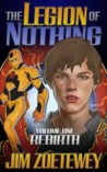 The Legion of Nothing: Rebirth