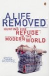 A Life Removed: Hunting for Refuge in the Modern World
