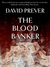 The Blood Banker by David Prever The Blood Banker by David Prever