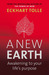 A New Earth: Awakening To Your Life's Purpose (Paperback)