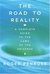 The Road to Reality by Roger Penrose