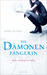 Die Dämonenfängerin: Aller Anfang ist Hölle (The Demon Trappers, #1)