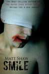 Smile by Matt Shaw Smile by Matt Shaw
