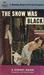 The Snow Was Black (Mass Market Paperback)