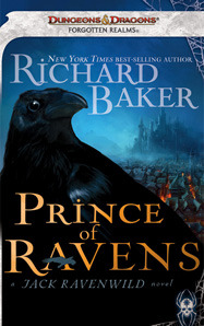 Prince of Ravens by Richard Baker Prince of Ravens by Richard Baker