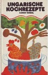 Ungarische Kochrezepte Ungarische Kochrezepte