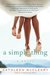 A Simple Thing by Kathleen McCleary A Simple Thing by Kathleen McCleary