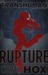 Rupture (The Transhuman Warrior Series, Book 1) [Kindle Edition]