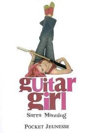 Guitar Girl Sarra Manning Guitar Girl Sarra Manning