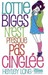 Lottie Biggs N'Est Presque Pas Cinglee (Paperback)