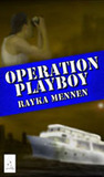 Operation Playboy Operation Playboy