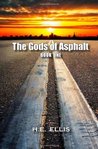 The Gods of Asphalt