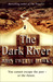 The Dark River (Fourth Realm, #2)