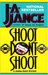 Shoot Don't Shoot by J.A. Jance