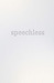 Speechless (Kindle Edition)