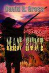 Man Hunt by David R.  Gross