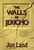 The Walls of Jericho (Ben K...
