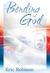 Bending God: A Memoir