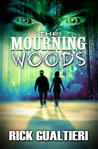 The Mourning Woods (The Tome of Bill, #3)