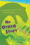 No Other Story No Other Story