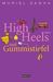 High Heels und Gummistiefel (Paperback)
