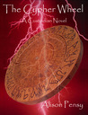 The Cypher Wheel (Custodian Novel, #3)