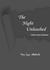 The Night Unleashed: A Shor...