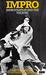 Impro: Improvisation and the Theatre (Paperback)