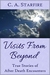 Visits From Beyond: True St...