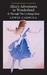 Alice's Adventures in Wonderland & Through The Looking-Glass