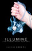 Illumine (Illumine, #1)