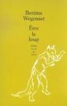 Etre Le Loup