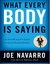 What Every Body is Saying: An Ex-FBI Agent's Guide to Speed-Reading People (Audiobook)