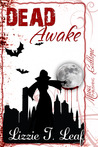 Dead Awake (DEAD, #1) Dead Awake (DEAD, #1)