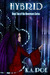 Hybrid (Nevermore, #2)