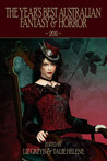 The Year's Best Australian Fantasy and Horror 2011