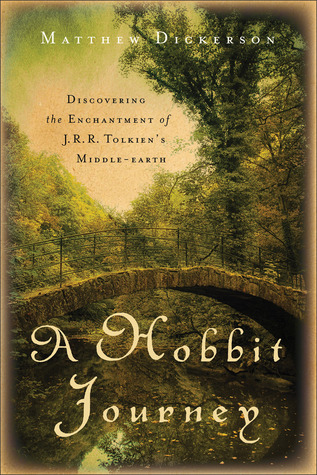 A Hobbit Journey by Matthew Dickerson