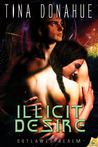 Illicit Desire (Outlawed Realm, #2)