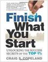 Finish What You Start