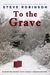 To the Grave (A Genealogical Crime Mystery #2)