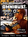 Penny Dreadnought: Omnibus! Volume 1 Penny Dreadnought: Omnibus! Volume 1