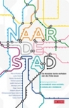 Naar de stad Naar de stad