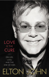 Love is the Cure by Elton John Love is the Cure by Elton John