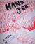 HAND JOB: A Labor of Love