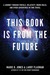 This Book Is from the Future by Marie Jones This Book Is from the Future by Marie Jones