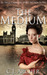 The Medium by C.J. Archer The Medium by C.J. Archer