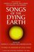 Songs of the Dying Earth: Stories in Honour of Jack Vance