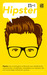 Hipster: een sociologisch onderzoek (Paperback)