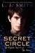 The Captive, Part II and The Power (The Secret Circle, #2-3)