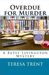 Overdue for Murder  (A Betsy Livingston Mystery, #2)